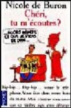 cheri, tu m ecoutes: alors repete ce que je viens de dire...-9782266087896