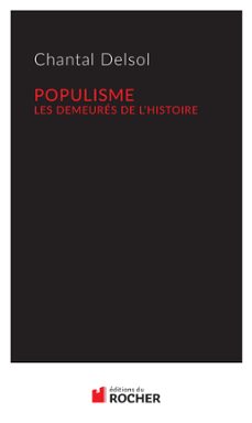 populisme (ebook)-chantal delsol-9782268077796