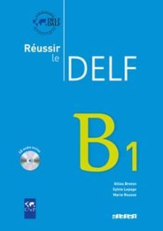 reussir le delf b1 (livre + cd)-gilles breton-sylvie lepage-marie rousse-9782278064496
