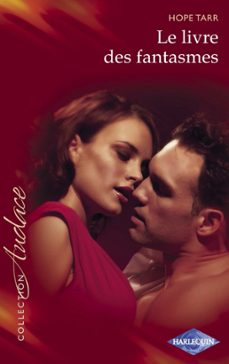le livre des fantasmes (harlequin audace) (ebook)-hope tarr-9782280268196