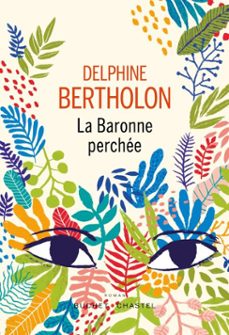 la baronne perchee (ebook)-delphine bertholon-9782283040096