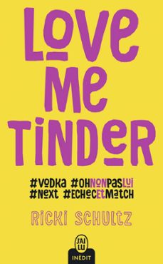 love me tinder-ricki schultz-9782290139196