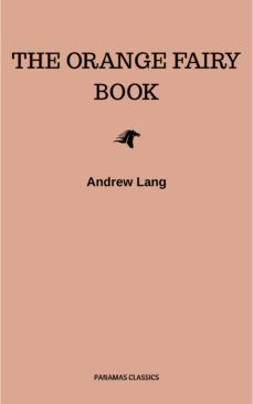 the orange fairy book (ebook)-andrew lang-9782291073796