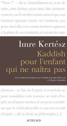kaddish pour l'enfant qui ne naitra pas (ebook)-imre kertesz-9782330023096