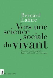vers une science sociale du vivant (ebook)-bernard lahire-9782348086496