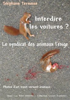 interdire les voitures ? le syndicat des animaux l'exige (ebook)-stéphane ternoise-9782365413596
