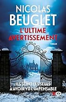 l ultime avertissement-nicolas beuglet-9782374486796