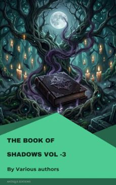 the book of shadows vol-3 (ebook)-mary elizabeth penn-sir herbert stephen-vincent o'sullivan-9782379266096