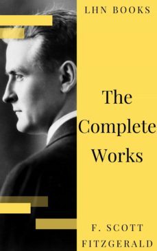the complete works of f. scott fitzgerald (ebook)-f. scott fitzgerald-lhn books-9782380373196