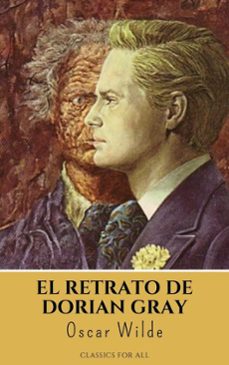 el retrato de dorian gray (ebook)-oscar wilde-classics for all-9782380374896