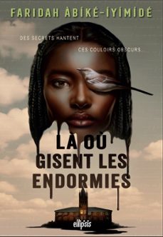 la ou gisent les endormies (ebook) (ebook)-faridah abike iyimide-9782385620196