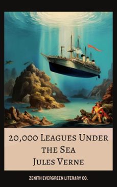 20,000 leagues under the sea (ebook)-jules verne-zenith evergreen literary co.-9782386911996