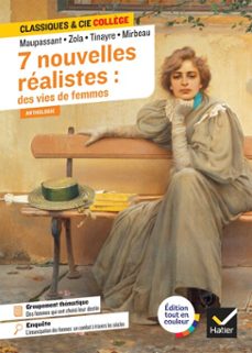 7 nouvelles realistes : des vies de femmes (maupassant, zola, tinayre, mirbeau) (ebook)-9782401118096