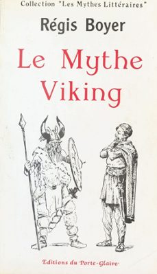 le mythe viking dans les lettres françaises (ebook)-regis boyer-9782402040396