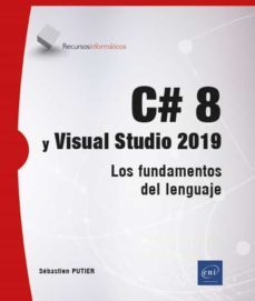 c@ 8 y visual studio 2019: los fundamentos del lengua-9782409029196