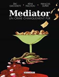 mediator : un crime chimiquement pur-9782413039396