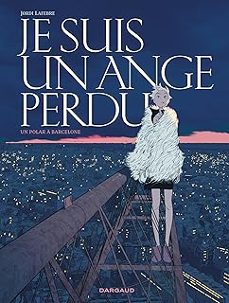 je suis un ange perdu-jordi lafebre-9782505130796