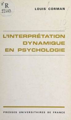 l'interpretation dynamique en psychologie (ebook)-louis corman-9782705918996