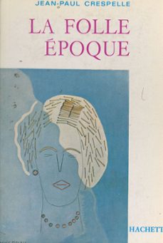 la folle époque (ebook)-jean-paul crespelle-9782706226496
