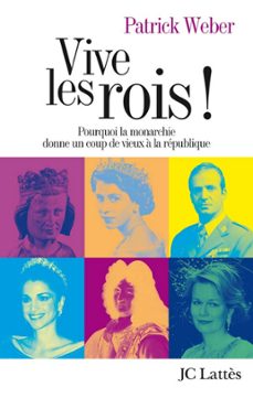 vive les rois ! (ebook)-patrick weber-9782709633796