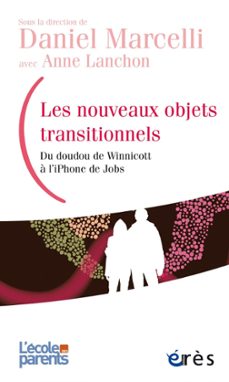les nouveaux objets transitionnels (ebook)-daniel marcelli-9782749252896