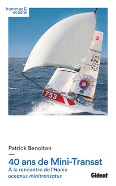 40 ans de mini-transat (ebook)-patrick benoiton-9782823300796