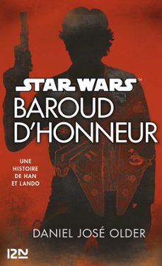star wars - baroud d'honneur (ebook)-daniel jose older-9782823868296