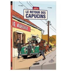 les aventures de jacques gipar (vol. 2): le retour des capucins-thierry dubois-jean luc delvaux-9782888903796
