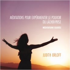 meditations pour experimenter le pouvoir du lacher-prise (audiolibro)-9782897362096
