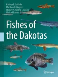 fishes of the dakotas-chelsey a. pasbrig-9783031380396