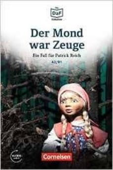 die daf-bibliothek a2-b1 - der mond war zeuge: diebstahl im museum. lekture. mit mp3-audios als download-9783061207496