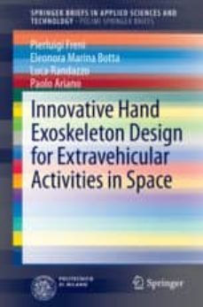 innovative hand exoskeleton design for extravehicular activities in space-9783319039596