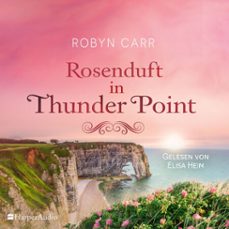 rosenduft in thunder point (ungekurzt) (audiolibro)-robyn carr-9783365008096