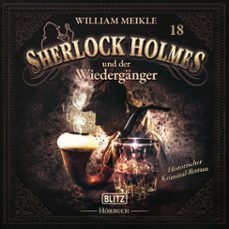 neues von sherlock holmes - die horbucher - folge 18: sherlock holmes und der wiederganger (audiolibro)-arthur conan doyle-william meikle-9783689846596