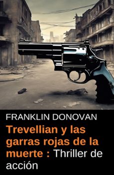 trevellian y las garras rojas de la muerte : thriller de accion (ebook)-franklin donovan-9783745237696