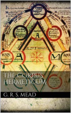 the corpus hermeticum (ebook)-g.r. mead-9783748129196