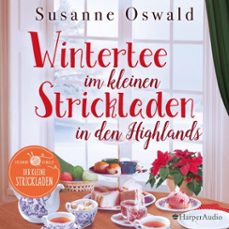 wintertee im kleinen strickladen in den highlands (ungekürzt)-susanne oswald-9783749900596