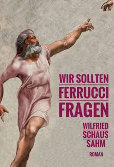 wir sollten ferrucci fragen (ebook)-9783769347296