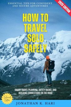 how to travel solo safely: (ebook)-jonathan k. hari-9783819743696