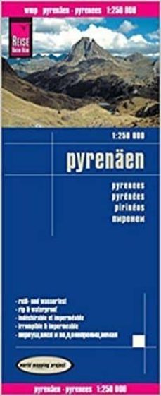 pyrenaen (1:250.000) landkarten impermeable 9. aktualisierte auflage 2016-9783831772896