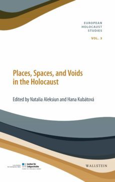 places, spaces, and voids in the holocaust (ebook)-9783835346796