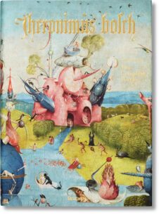hieronymus bosch: the complete works-9783836526296