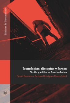 iconofagias, distopias y farsas (ebook)-daniel (ed.) nemrava-enrique (ed.) rodrigues moura-9783954872596