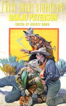 7 best short stories by banjo paterson (ebook)-banjo paterson-august nemo-9783967990096