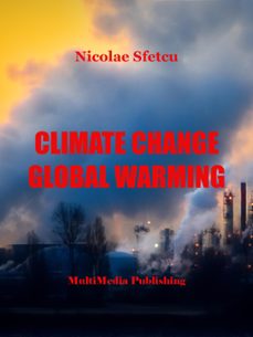 climate change - global warming-nicolae sfetcu-9786069466896
