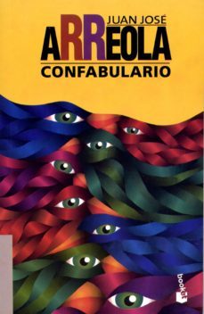 confabulario (ebook)-juan jose arreola-9786070712296