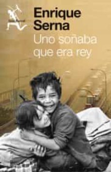 uno soñaba que era rey-9786070733796