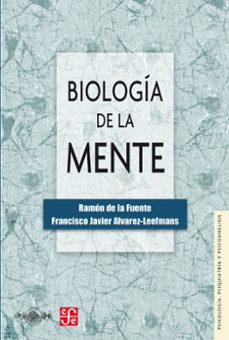 biologia de la mente (ebook)-ramon de la fuente-francisco javier alvarez leefmans-9786071630896