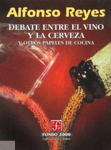debate entre el vino y la cerveza y otros papeles de cocina (ebook)-9786071654496