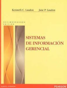 sistemas de informacion gerencial (12ª edicion)-jane price laudon-9786073209496